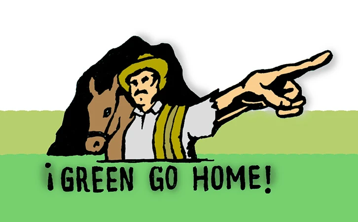 ¡Green, go home!