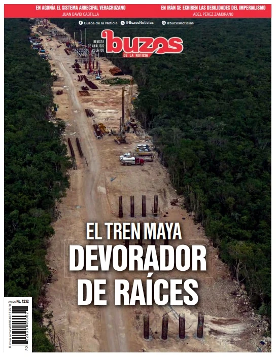 El Tren Maya, devorador de raíces