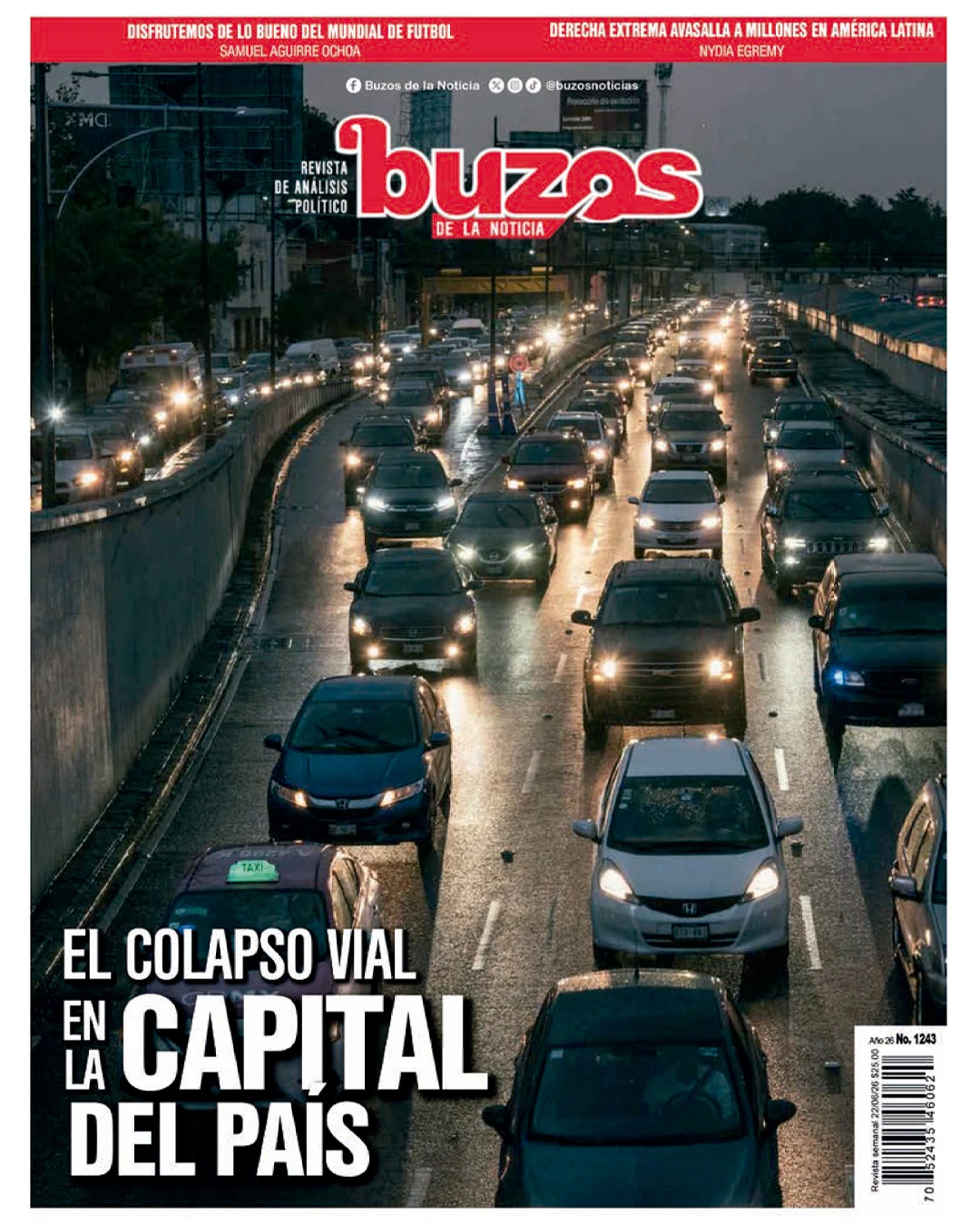 El colapso vial en la capital del país