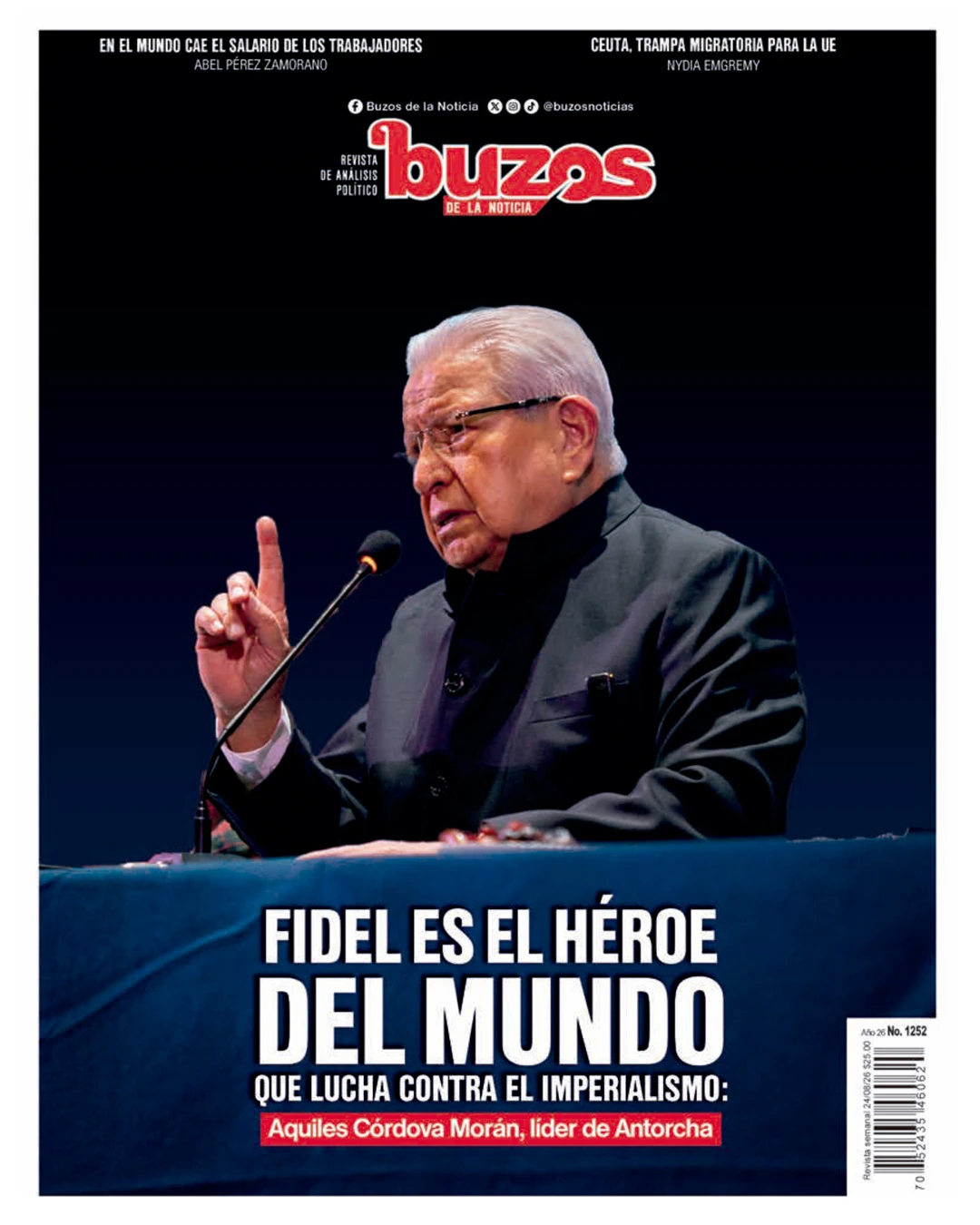 Fidel es el héroe del mundo que lucha contra el imperialismo: Aquiles Córdova Morán, líder de Antorcha